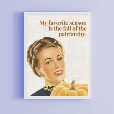 Fall of the Patriarchy | Funny Feminist Art Print - image1